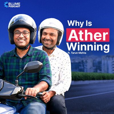 Slide showing Blume Podcast with text Why Is Ather Winning ft Tarun Mehta with Karthik Reddy riding a scooter wearing helmets