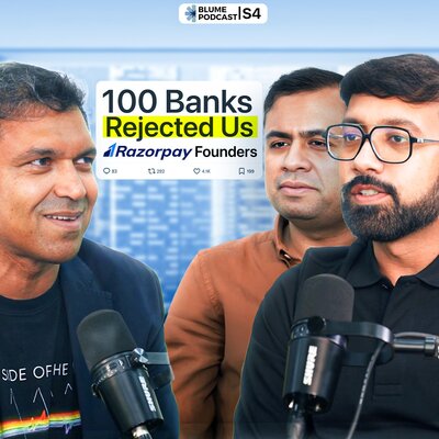 Slide showing Blume Podcast S4, text 100 Banks Rejected Us, ft Harshil Mathur, CEO Razorpay, ft Shashank Kumar, MD Razorpay, with Karthik Reddy